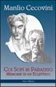 Coi sofi in paradiso. Memorie di un eclettico - Manlio Cecovini - copertina