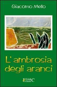 L'ambrosia degli aranci - Giacomo Mello - copertina