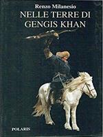 Nelle terre di Gengis Khan