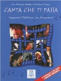 Canta che ti passa. Con CD Audio - Ciro Massimo Naddeo,Giuliana Trama - copertina