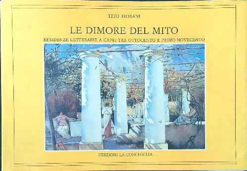 Le dimore del mito