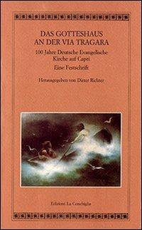 Das Gotteshaus an der Via Tragara - copertina