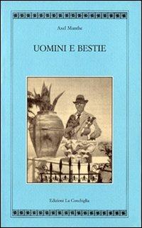 Uomini e bestie - Axel Munthe - copertina