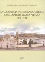La comunità di San Domenico celebra il millenario della sua abbazia, 1011-2011