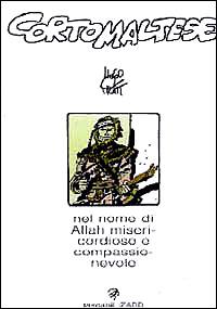 Corto Maltese. Nel nome di Allah misericordioso e compassionevole - Hugo Pratt - copertina