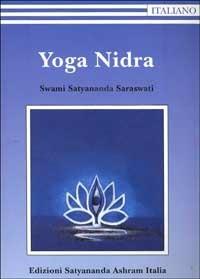 Yoga Nidra - Swami Saraswati Satyananda - copertina