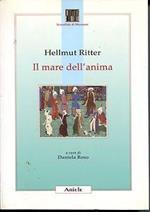 Il mare dell'anima. Uomo, mondo e Dio in Feriduddin 'Attar