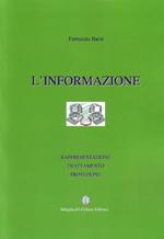 L' informazione. Rappresentazione, trattamento, protezione