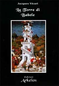 La torre di Babele - Jacques Vicari - copertina