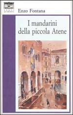I mandarini della piccola Atene