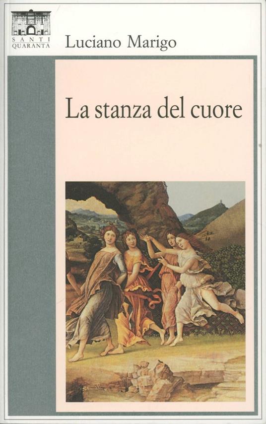 La stanza del cuore - Luciano Marigo - copertina