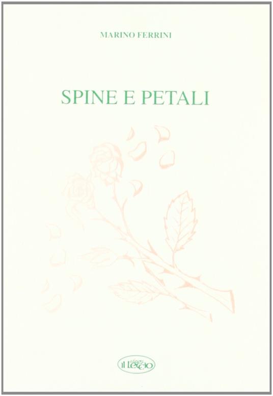 Spine e petali - Marino Ferrini - copertina
