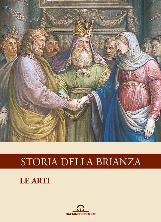Storia della Brianza. Vol. 4: Le arti - copertina