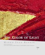 The color of light. Ediz. a colori