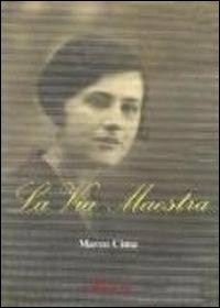 La via maestra - Marco Cima - copertina