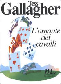 L'amante di cavalli