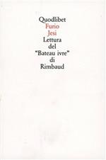 Lettura del «Bateau ivre» di Rimbaud