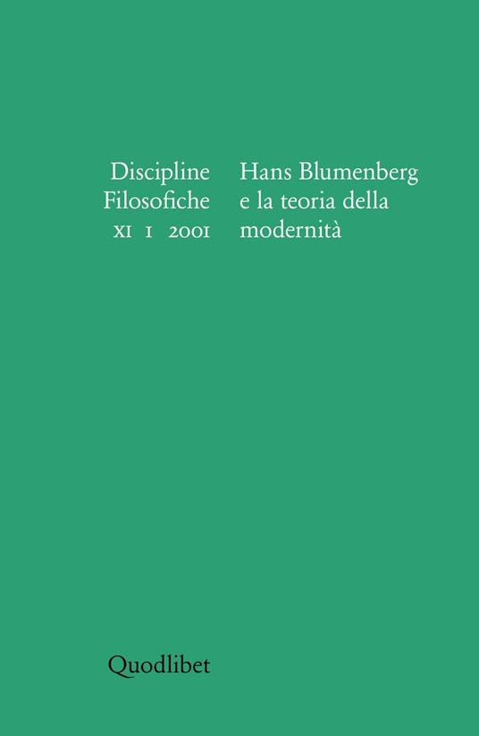 Discipline filosofiche. Vol. 1: Hans Blumenberg e la teoria della modernità. - copertina