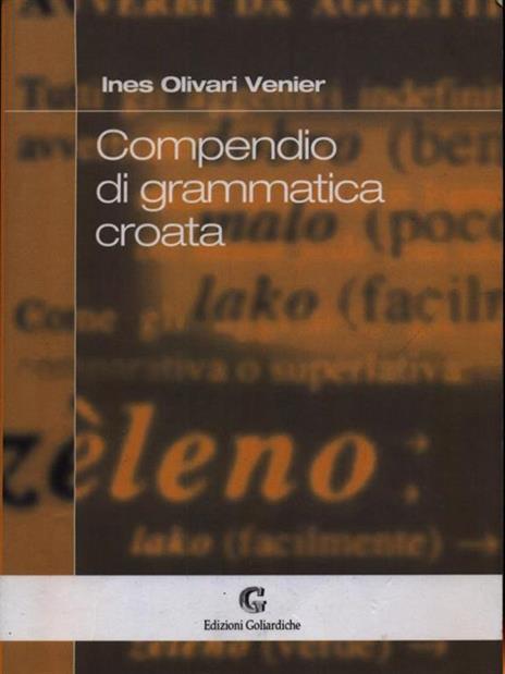 Compendio di grammatica croata - Ines Venier Olivari - copertina