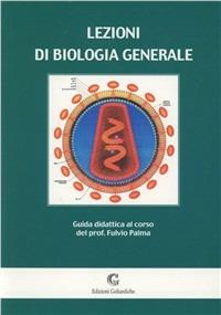 Lezioni di biologia generale e esercizi per l'esame di biologia generale - Fulvio Palma - copertina
