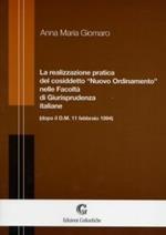 Realizzazione pratica del cosiddetto «Nuovo ordinamento» nelle facoltà di giurisprudenza italiane