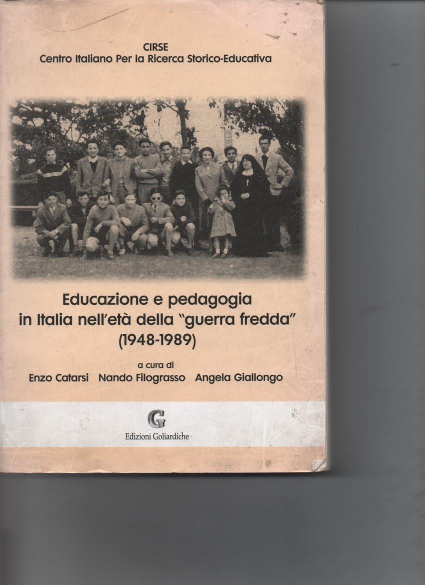 Educazione e pedagogia in Italia nell'età della «Guerra fredda» (1948-1989)