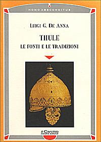 Thule. Le fonti e le tradizioni - Luigi De Anna - copertina
