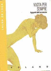 Vuota per sempre. Appunti dall'anoressia - Laura De Luca - copertina