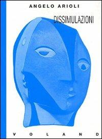 Dissimulazioni - Angelo Arioli - copertina