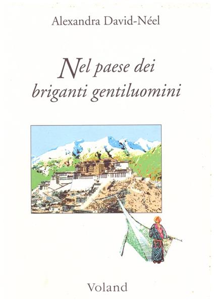 Nel paese dei briganti gentiluomini - Alexandra David-Néel - copertina