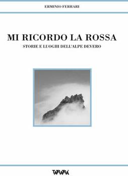 Libro Mi ricordo la rossa Erminio Ferrari