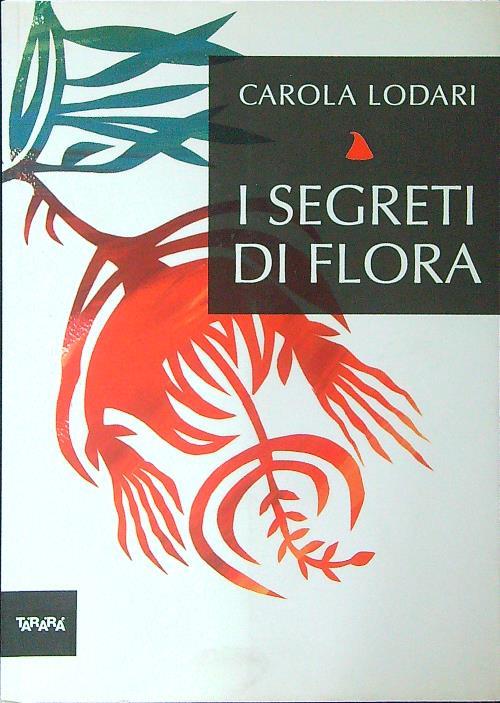 I segreti di Flora