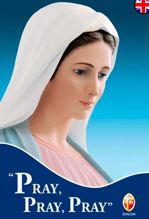 Pray, pray, pray - M. Gabriella Turrin,Gianni Sgreva - copertina