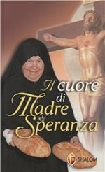 Il cuore di madre Speranza