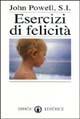 Esercizi di felicità