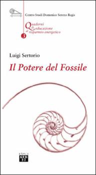Libro Il potere del fossile Luigi Sertorio