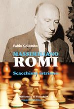 Massimiliano Romi. Scacchista istriano