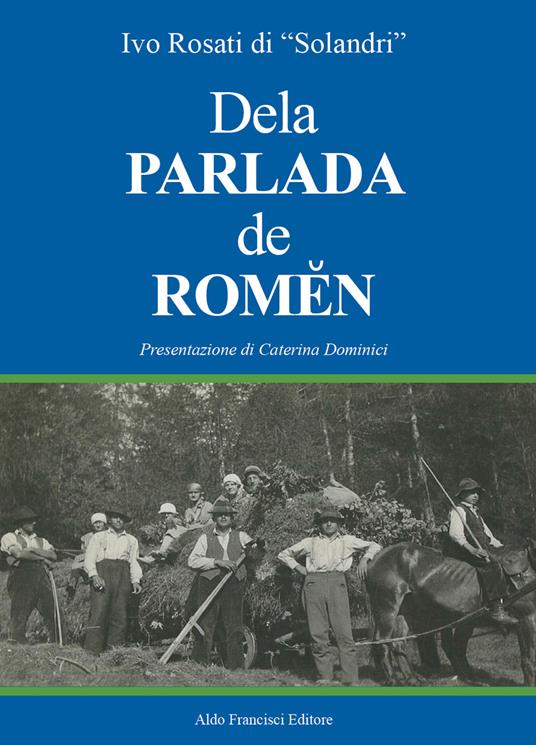 Dela parlada de Romen - Ivo Rosati - copertina
