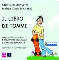 Il libro di Tommi - Giuliana Beppato,M. Tina Scarano - copertina
