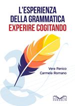 L' esperienza della grammatica. Experire cogitando