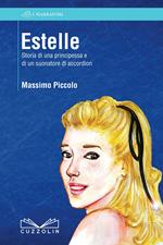 Estelle. Storia di una principessa e di un suonatore di accordìon