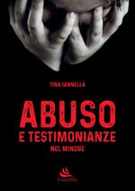 Abuso e testimonianze nel minore