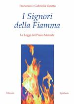 I signori della fiamma. Le leggi del piano mentale