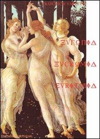 Eufonia, eucromia, euritmia - Francesco Varetto - copertina