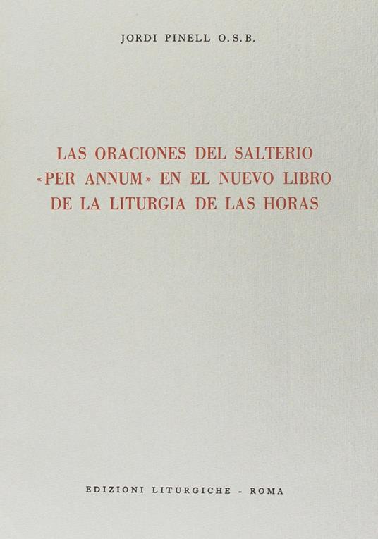 Las oraciones del salterio «Per annum» en el nuevo libro de la liturgia de las horas - Jordi Pinell - copertina