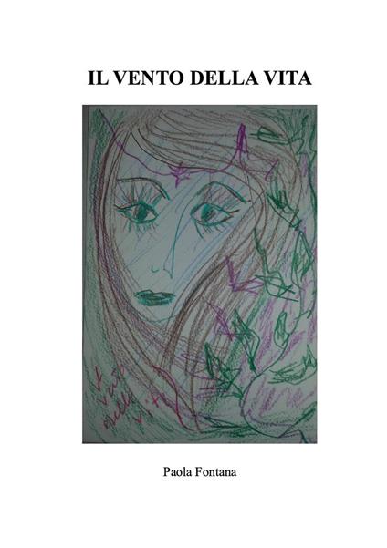 Il vento della vita - Paola Fontana - copertina
