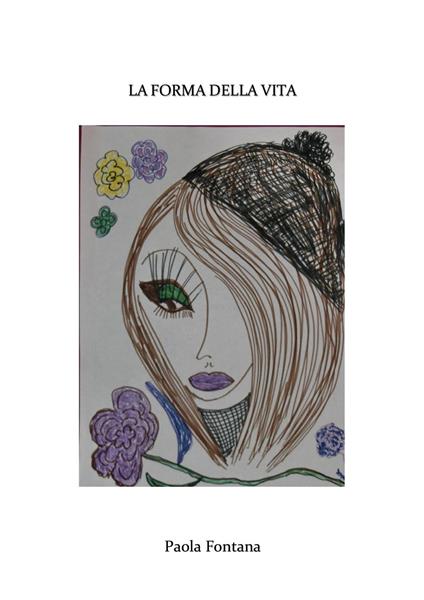 La forma della vita - Paola Fontana - copertina