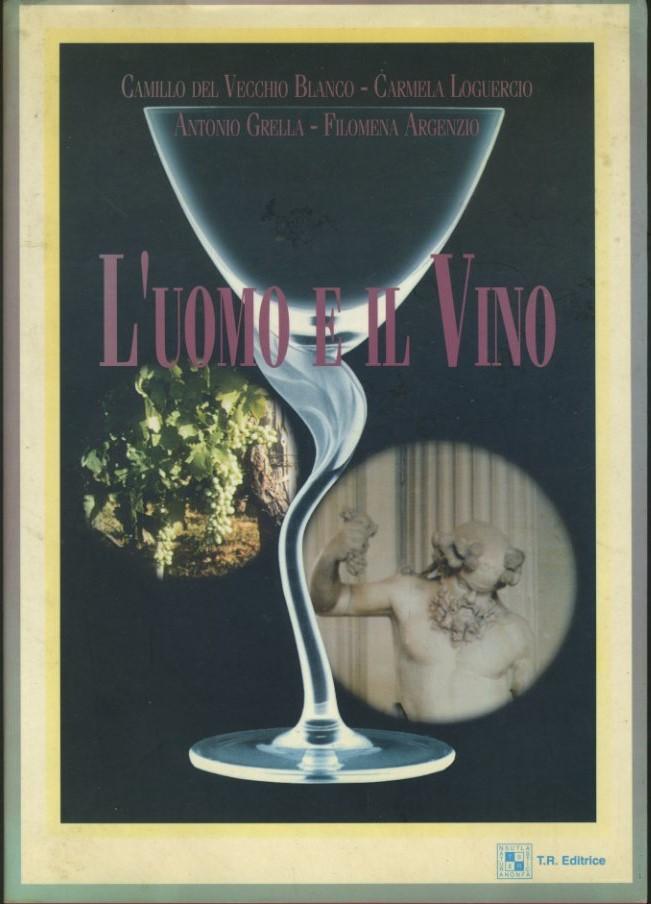 L' uomo e il vino