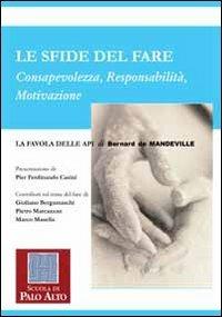 Le sfide del fare. Consapevolezza, responsabilità, motivazione - Giuliano Bergamaschi,Pietro Marcazzan,Marco Masella - copertina