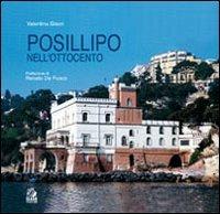 Posillipo nell'Ottocento. Architettura dell'eclettismo a Napoli - Valentina Gison - copertina